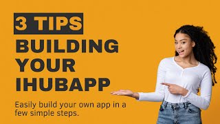 Build an App in 3 Steps- Welcome to IHUBApp screenshot 2