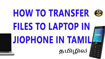 how to transfer files to laptop in jiophone in tamil