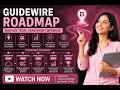 Guidewire Roadmap 2026 | Complete Beginner to Pro Guide | Guidewire Online Training| Certification