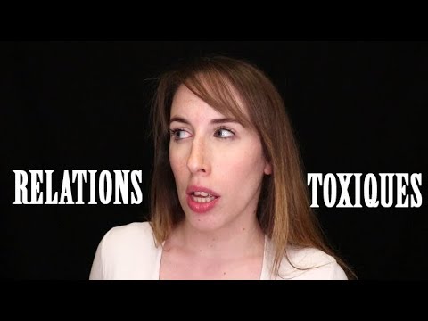 LES RELATIONS TOXIQUES