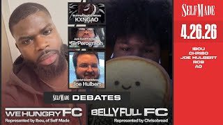 Self Made Debates: We Hungry FC [Ibou] vs. Belly Full FC [Chriso] w/ Guest Referee Joe Hulbert screenshot 3