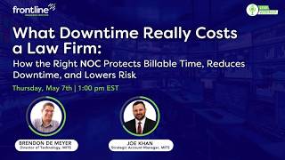 What Downtime Really Costs Law Firms | How the Right NOC Protects Billable Time