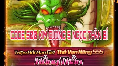 CHIẾN BINH TỐI THƯỢNG- HƯỚNG DẪN AE CÁCH NHẬN MÃ CODE 500 KIM CƯƠNG 5 NGỌC THẤN BÍ KIẾM RỒNG THẦN NÈ