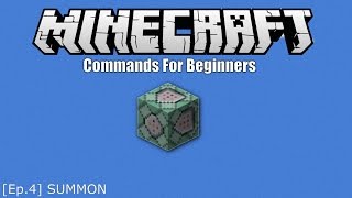Minecraft Commands for Beginners! [Ep.4] /summon + DATA TAGS!
