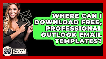 Where Can I Download Free, Professional Outlook Email Templates? - TheEmailToolbox.com