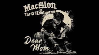 MacSlon & The O'Hooligans - Dear Mom... (Extended Version)