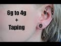 Ear Stretching Update: 6g to 4g Success and Taping