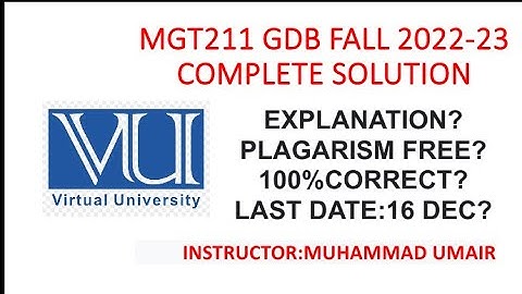 MGT211 GDB Fall 2022-23 complete solution with explanation||  💯 correct watch now  #vu #gdb #MGT211