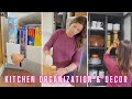 KITCHEN ORGANIZATION &amp; DECOR | Home Reno Ep. 23