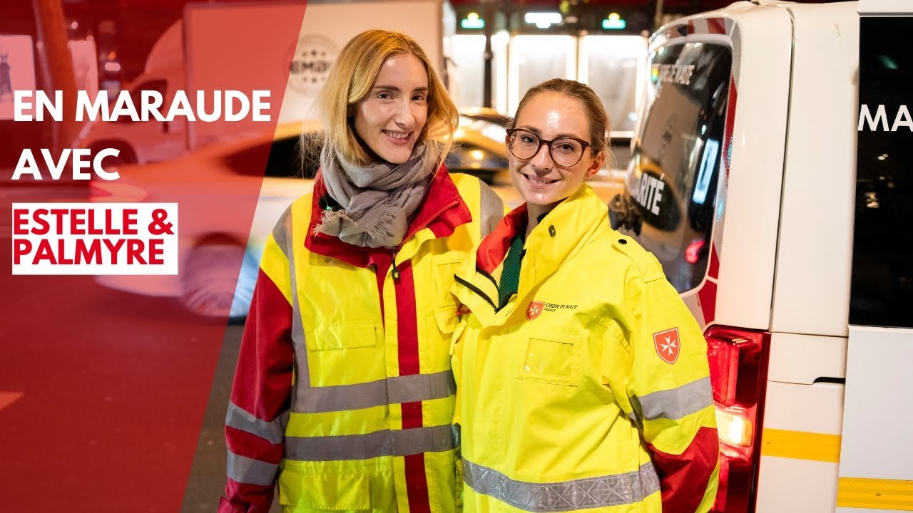 En maraude avec Estelle et Palmyre