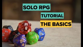 Solo RPG tutorial (the basics)