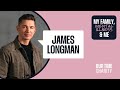 My Family, Mental Health...and Me &ndash; James Longman I The Our Time Charity Podcast