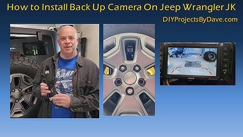 How to Install Back Up Camera on Jeep Wrangler JK | #diyProjectsByDave #Jeep #Rubicon #backupcamera