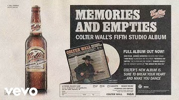 Colter Wall - Memories and Empties (Visualizer)