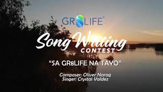 Sa Gr8life na Tayo by Crystal Valdez