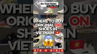 Vietnams Cheapest Shoe Market👟🇻🇳#benthanhmarket #nike #adidas #onitsukatiger #newbalance #sneakers