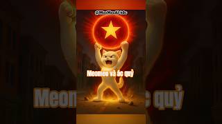 Mèo Con Chạm Mặt Ác Quỷ