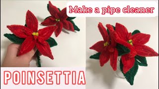 How to Make a Pipe Cleaner Poinsettia