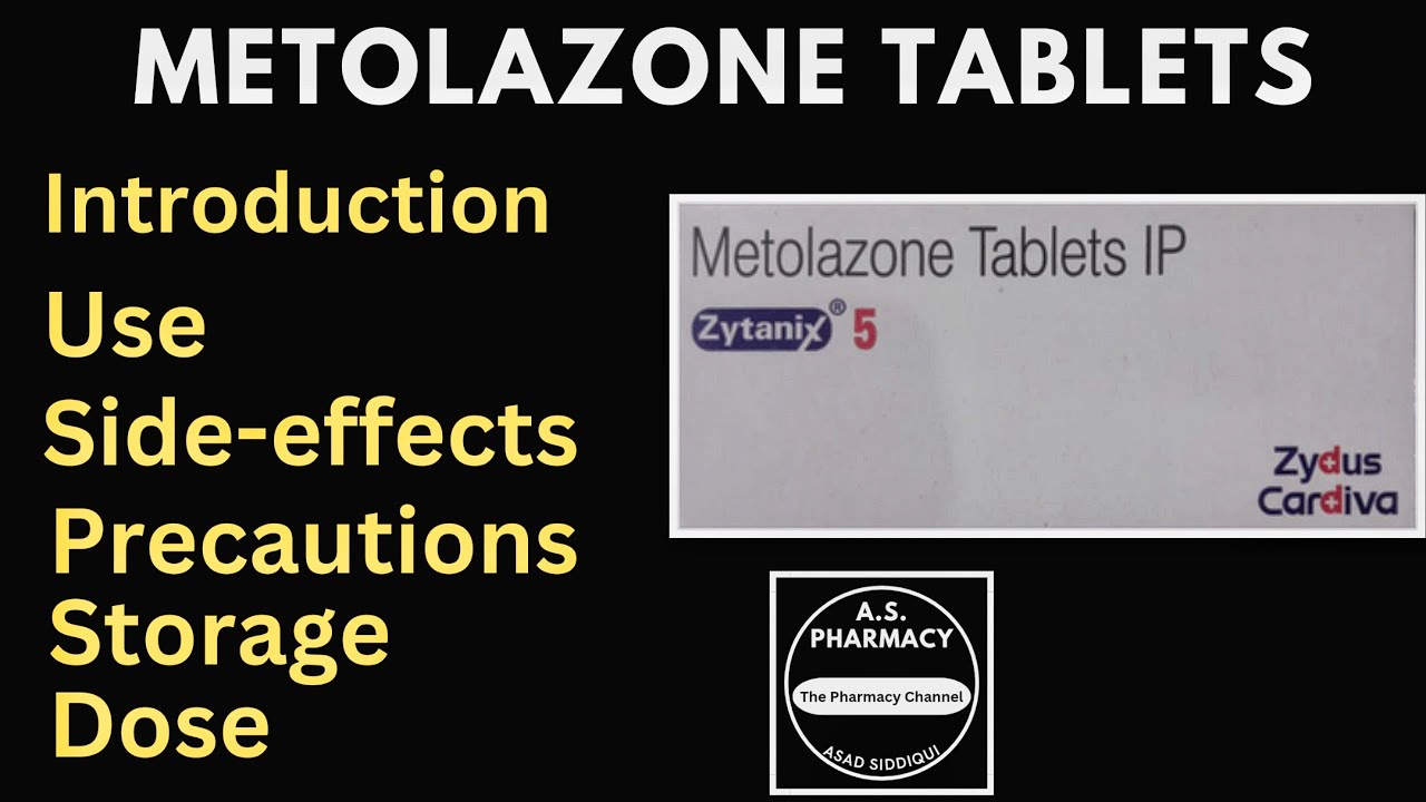 Metolazone Tablet||Introduction|Use|Side-effects|Precautions|Storage|Dose|@asadpharmacy