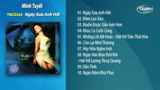 Ngày Xưa Anh Hỡi - Minh Tuyết