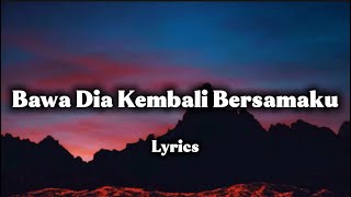 Download lagu Lagu Galau Terbaru 2026 | Bawa Dia Kembali Bersamaku (Lirik Lagu)