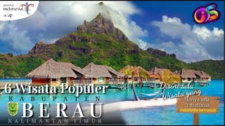 6 Wisata Terbaik Berau,Maldevisnya Borneo Ada Disini...yuk Cek