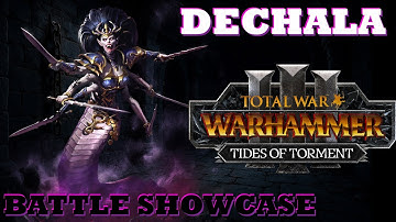 Battle Showcase: Dechala the Denied One || Tides of Torment