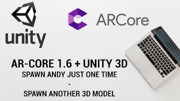 Unity3D + AR-CORE 1.6  - Spawn Andy just one time - Change 3d model - TUTORIAL