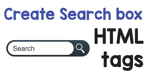 How to create search box in html//html tutorials for begginers//html tags for search box