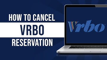 How to Cancel VRBO Reservation (Tutorial)