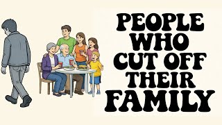 Psychology of People Who Distance Themselves From Family