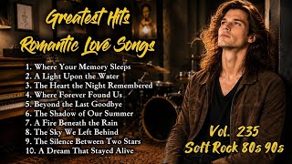 Greatest Hits Romantic Love Songs💖 | Best Soft Rock 70s, 80s, 90s | Vol.235 screenshot 3