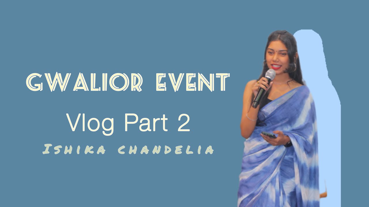 Ishika Chandelia | Delhi To Gwalior Vlog Part  2 | Saste Vlog Series | Official Ishika Chandelia