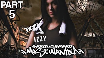 NFS MOST WANTED 2005 Walkthrough Gameplay Part 5 - BLACKLIST: 12 - IZZY (NO COMMENTARY)