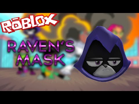 Raven S Mask Free Hat Roblox Event Teen Titans Go Over Youtube - roblox robin mask