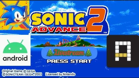 (OUTDATED) Sonic Mania Plus Advance 2 Edition Decompilation RSDKV5 Android walkthrough ASMR Live