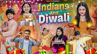 INDIANS AND DIWALI || Sibbu Giri || Ashish Bhardwaj