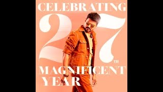 27 terrific songs in 27 years 27YearsOfThalapathyVijayIlayathalapathyvijaysongsvijayoldsongs