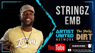 The Daily Dirt With Dustin Diggs- Stringz Emb