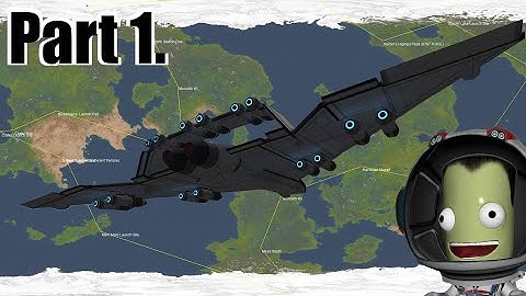 Flying To Every Launch Site in Kerbal Space Program - Part 1.