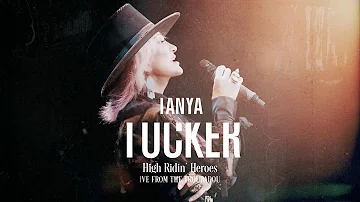 Tanya Tucker - High Ridin' Heroes  "Live From The Troubadour" (Official Audio)