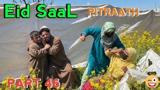 Eid Saal / Pitraath / PART 46 / Kashmiri Drama