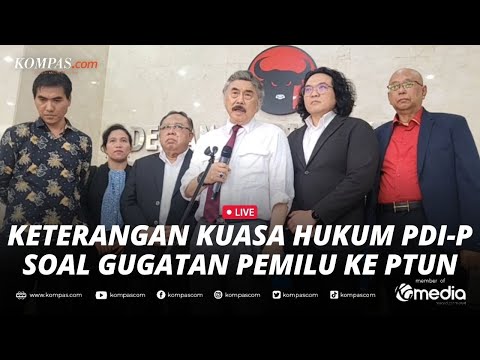 🔴LIVE - Kuasa Hukum PDI-P Jelaskan soal Gugatan Pemilu ke PTUN