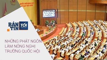 Bản tin tối 03/11/2020: Những phát ngôn ấn tượng làm nóng nghị trường Quốc hội | VTC1