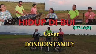 Lagu Pop Indonesia-HIDUP DI BUI-(D'LLOY)Cover By-DONBERS FAMILY Channel  (DFC) Malaka
