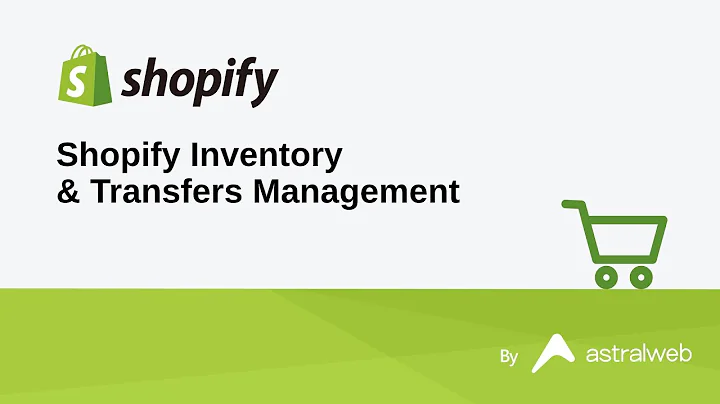 Mastering Inventory and Transfers on Shopify