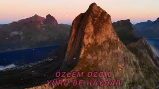 Özlem Özdil - Yürübe Haydar 4K