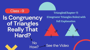 How to check Triangles are Congruent Triangle (Full explanation) | NCERT Class-9 Maths