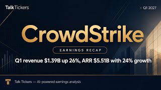 CrowdStrike Q1 2027 Earnings: AI Drives Cybersecurity Growth Surge