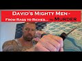 David's Mighty Men - From Rags to Riches... to MURDER